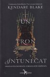Kendare Blake - Un tron intunecat