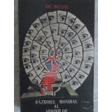 RAZBOIUL MONDIAL AL SPIONILOR-GH. BUZATU-91448