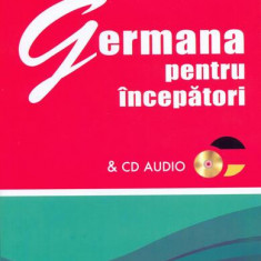 Germana pentru începători & CD audio - Paperback brosat - Angelika Lundquist-Mog - Niculescu