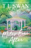 Miles Ever After, SAS Gardners EU