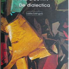 De dialectica – Augustin (editie bilingva)