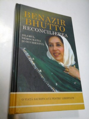 RECONCILIEREA - BENAZIR BHUTTO foto