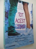 Tot acest timp - Mikki Daughtry , Rachael Lippincott