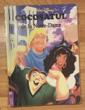 Cocosatul de la Notre-Dame, Walt Disney, Egmont, 1996 - Carte Povesti Copii