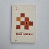 Pierre Bourdieu, Despre televiziune, Bucuresti, Editura ART, 2007