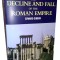 The Decline and Fall of The Roman Empire - Edward Gibbon