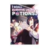 I shall survive using potions!. Volume 7