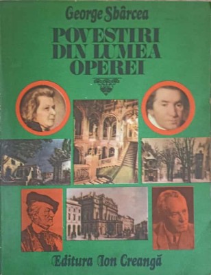 POVESTIRI DIN LUMEA OPEREI-GEORGE SBARCEA-222032 foto