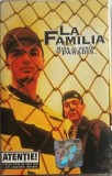 Caseta La Familia Bine Ai Venit &Icirc;n Paradis... Hip-hop romanesc