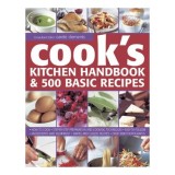 Cook's Kitchen Handbook and 500 Basic Recipes
