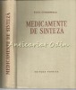 Medicamente de Sinteza - Ecaterina Cioranescu, Editura Tehnica, 1957, 694 pagini, Carte Medicina in Romana