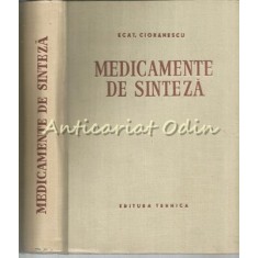 Medicamente De Sinteza - Ecaterina Cioranescu