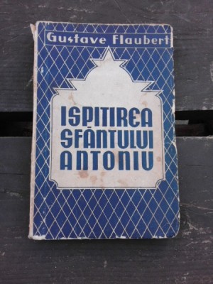 ISPITIREA SFANTULUI ANTONIU - GUSTAVE FLAUBERT foto