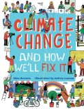 Climate Change and How We&#039;ll Fix It