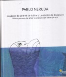 Pablo Neruda - Douazeci de poeme de iubire si un cantec de disperare / Veinte, Vellant