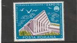 ROMANIA 1975 LP 878 EXPO &#039;75 OKINAWA MNH NESTAMPILAT