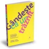 Gandeste ca un traznit - Stephen J. Dubner, Steven D. Levitt