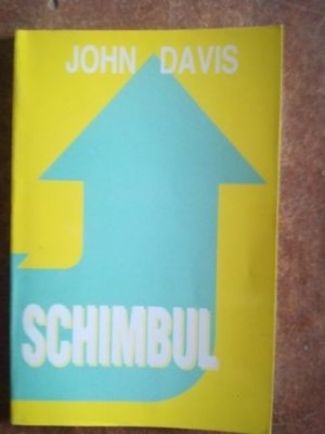 Schimbul- John Davis foto