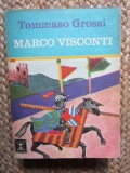 TOMMASO GROSSI - MARCO VISCONTI