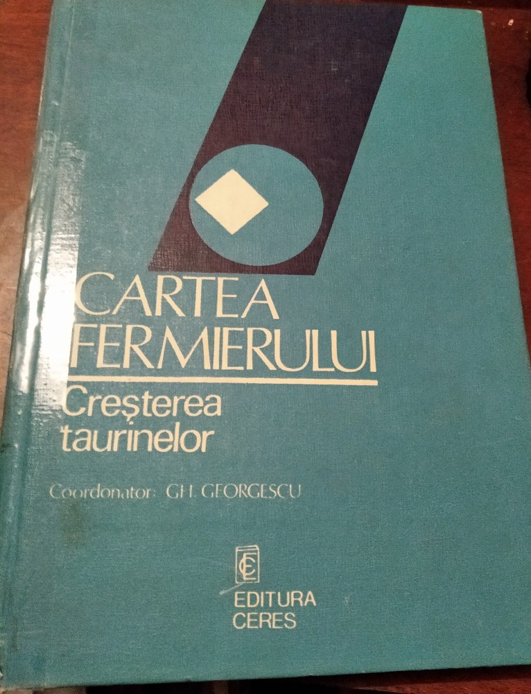 CARTEA FERMIERULUI CRESTEREA TAURINELOR | Okazii.ro