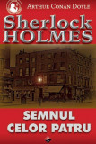 Semnul celor patru - Paperback brosat - Sir Arthur Conan Doyle - Aldo Press