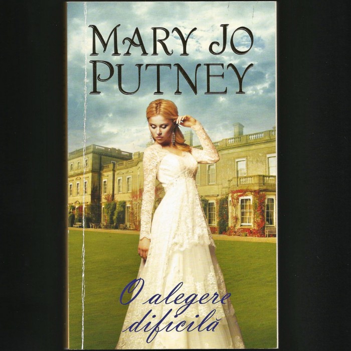 O ALEGERE DIFICILĂ - MARY JO PUTNEY