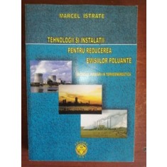 Tehnologii si instalatii pentru reducerea emisiilor poluate- Marcel Istrate