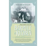 B&aacute;rpult a Ritzben - Philippe Collin