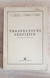 Prospecțiuni geofizice - L. V. Sorochin, B. I. Maximov, E. N. Calenov