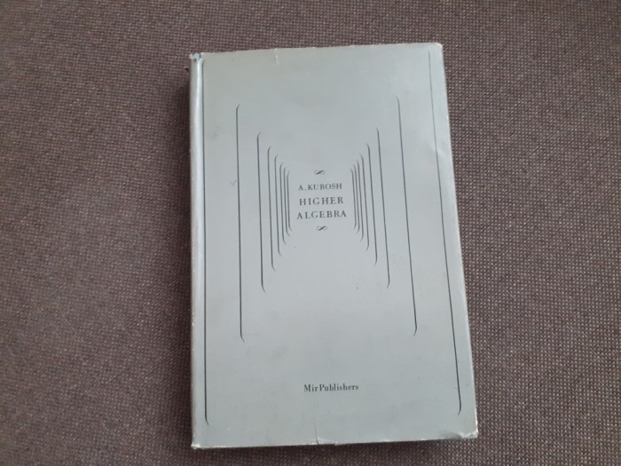 Higher algebra A. Kurosh - 20/1