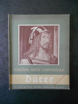 ADINA NANU - ALBRECHT DURER 1471-1528. MAESTRII ARTEI UNIVERSALE foto