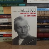 NICOLAE C. PAULESCU - INSTINCTE, PATIMI SI CONFLICTE , ANASTASIA , 1995 *