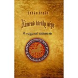 Nimrud kir&aacute;ly n&eacute;pe - Orb&aacute;n &Aacute;rp&aacute;d