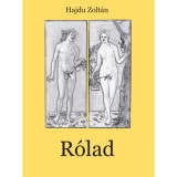 R&oacute;lad - Hajdu Zolt&aacute;n