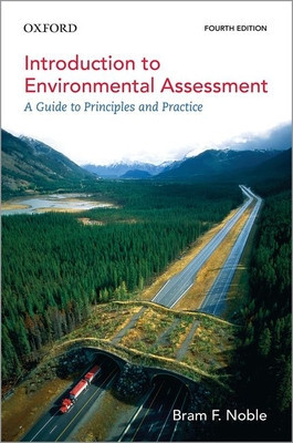 Introduction to Environmental Assessment 4th Edition: A Guide to Principles and Practice foto