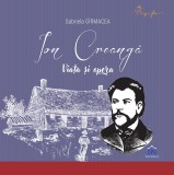 Ion Creanga. Viata si opera - Didactica Publishing House