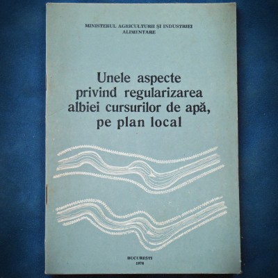 UNELE ASPECTE PRIVIND REGULARIZAREA ALBIEI CURSURILOR DE APA, PE PLAN LOCAL foto