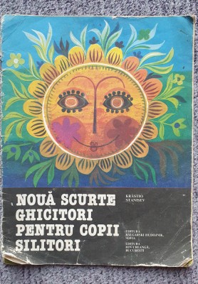 Noua scurte ghicitori pentru copii silitori, KRASTIO STANISEV, 1982 foto
