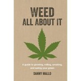 Weed All about It