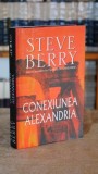 Conexiunea Alexandria Steve Berry Carte Editura Rao 2008 540 Pagini Literatura Straina Roman
