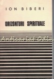 Cumpara ieftin Orizonturi Spirituale - Ion Biberi, Editura Tineretului 1968, Carte de Calatorie, Beletristica, Limba Romana, 215 Pagini
