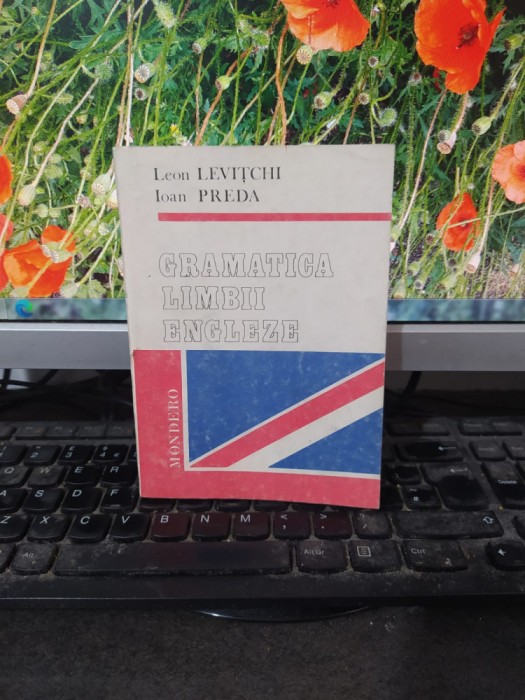 Gramatica limbii engleze, levițchi și Preda, editura Mondero, București 1992 008