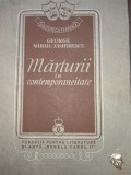 Carte Marturii in Contemporaneitate - George Mihail Zamfirescu, 1938, 227 pag, Stare Uzata, Biblioteca Teatrala