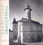 Teodora Voinescu, Razvan Theodorescu - Manastirea Dragomirna