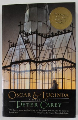 OSCAR and LUCINDA , A NOVEL by PETER CAREY , 1989 foto