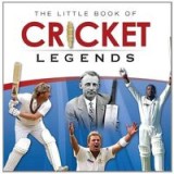 The Little Book of Cricket Legends