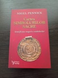 Cartea simbolurilor sacre - Nigel Pennick