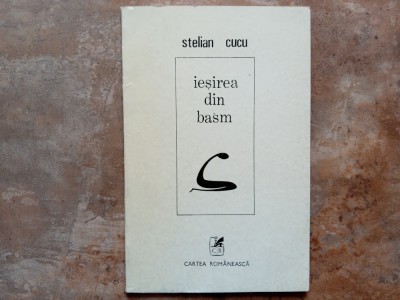 IESIREA DIN BASM - STELIAN CUCU, 1981 (Autograf) foto