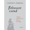 F&eacute;lrevert csend - Szőnyi Ferenc