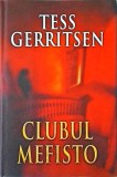 Tess Gerritsen - Clubul Mefisto